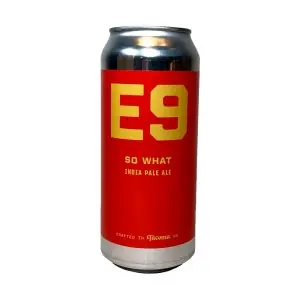 Wine E9 So What IPA